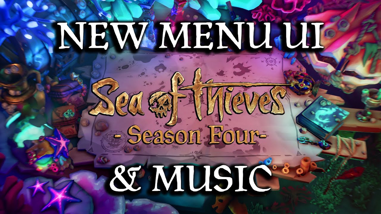 Sea of Thieves: Season 4 Update Main Menu UI | Relaxing Music & Water