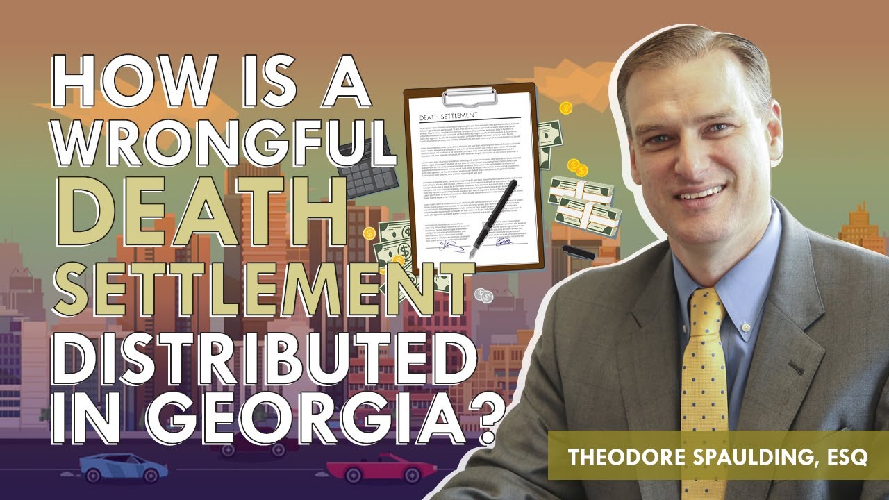 How Is A Wrongful Death Settlement Distributed in Georgia