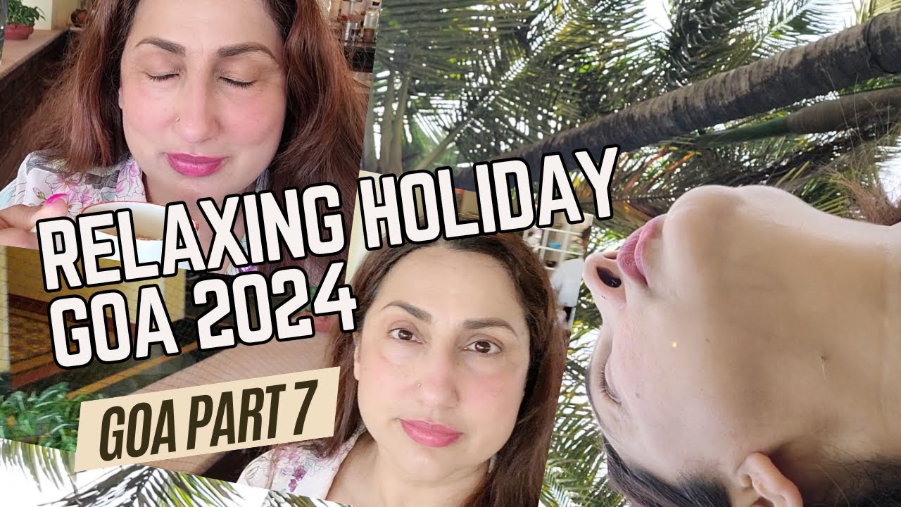 Experience the BEST of Goa with me Relaxing holiday Vlog Part 6