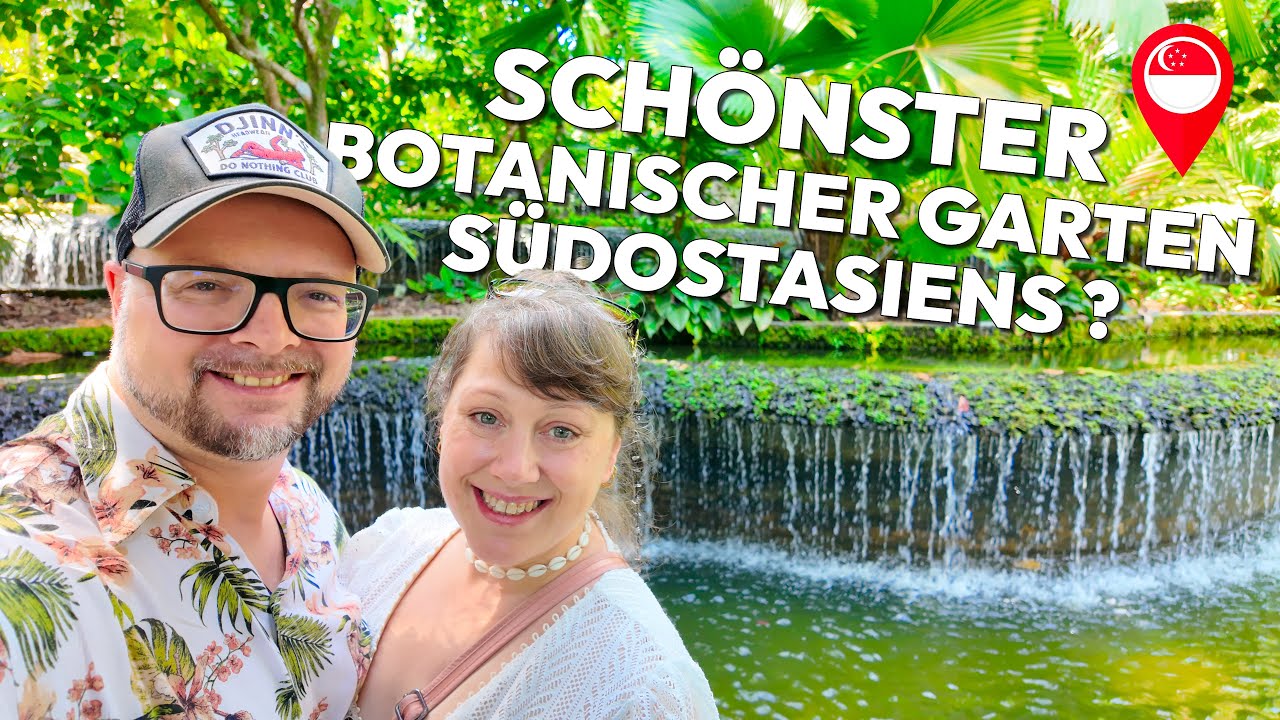 Was macht Singapurs BOTANISCHEN GARTEN zum UNESCO-Weltkulturerbe? 🇸🇬 Tripreport Singapur [4K]