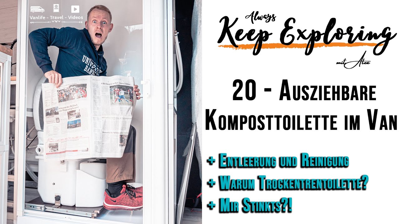 20 ‖ 💩 Ausziehbare Toilette und wirklich ALLES zur Funktion 🤢  - DIY Campervan Selbstausbau