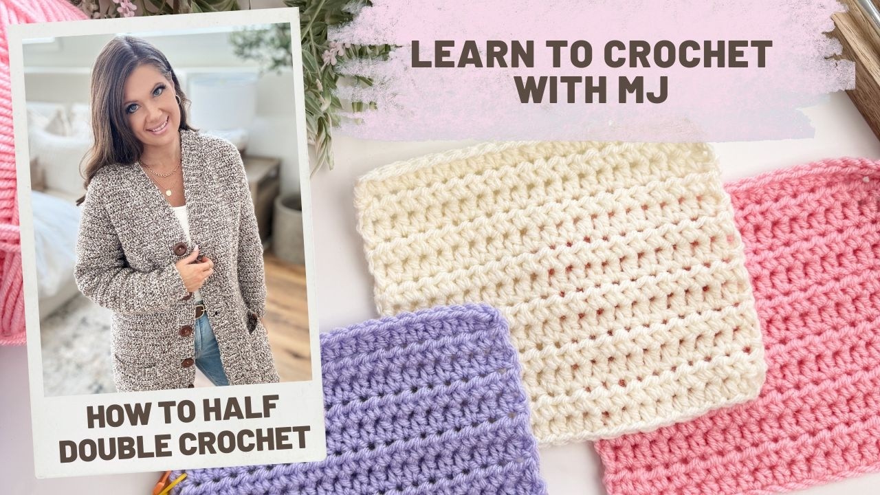 Half Double Crochet Stitch Tutorial for Beginners