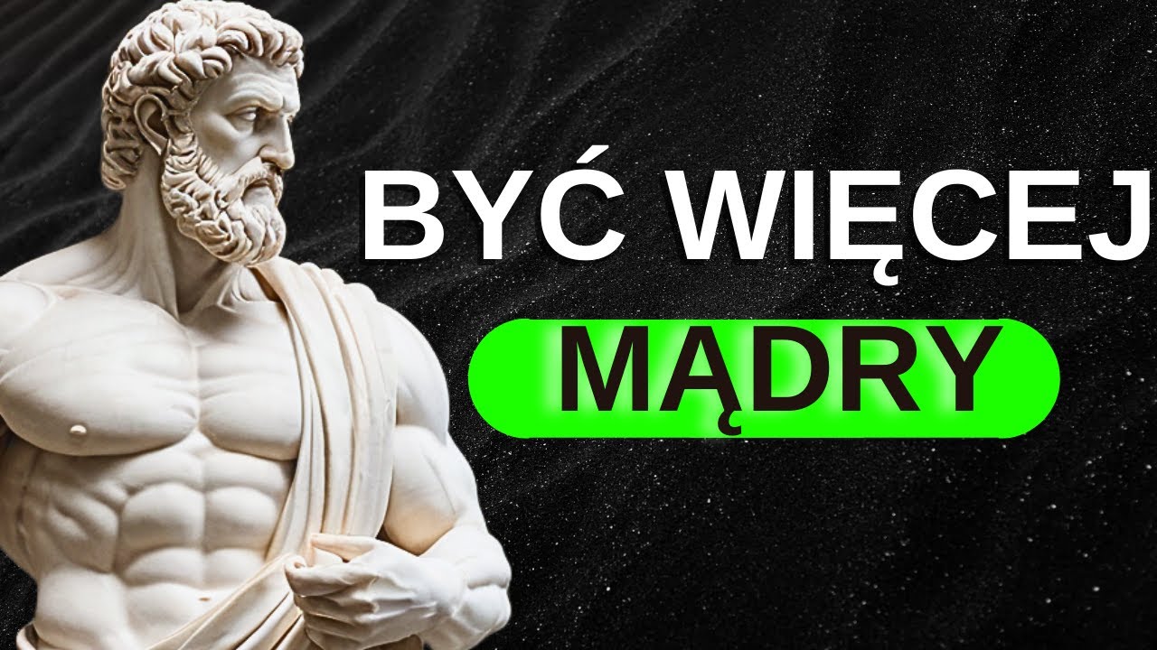 10 cennych sekret&oacute;w stoicyzmu, aby stać się mądrzejszym i bardziej odpornym (Proste, ale potężne!)
