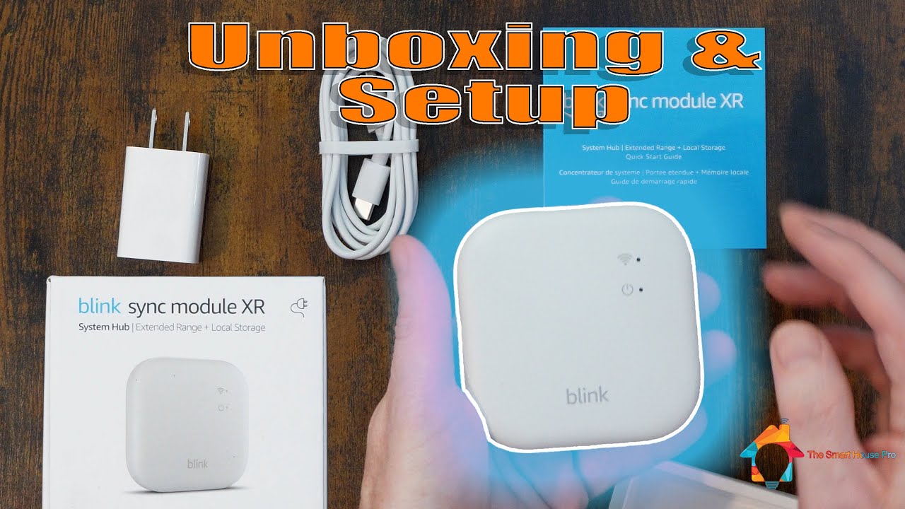 Blink Sync Module XR Unboxing & Full App Setup (Step-by-Step Guide)