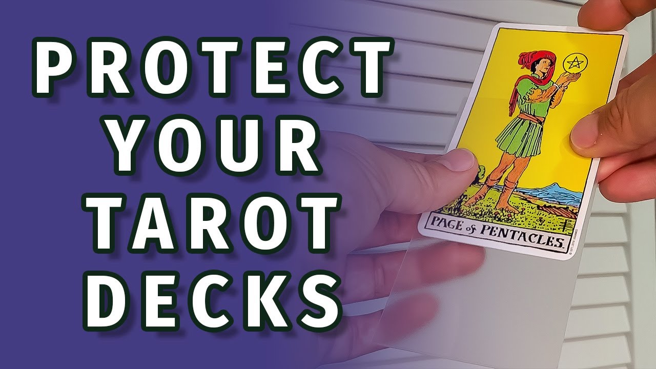 Protect Your Tarot Decks With Card Sleeves!