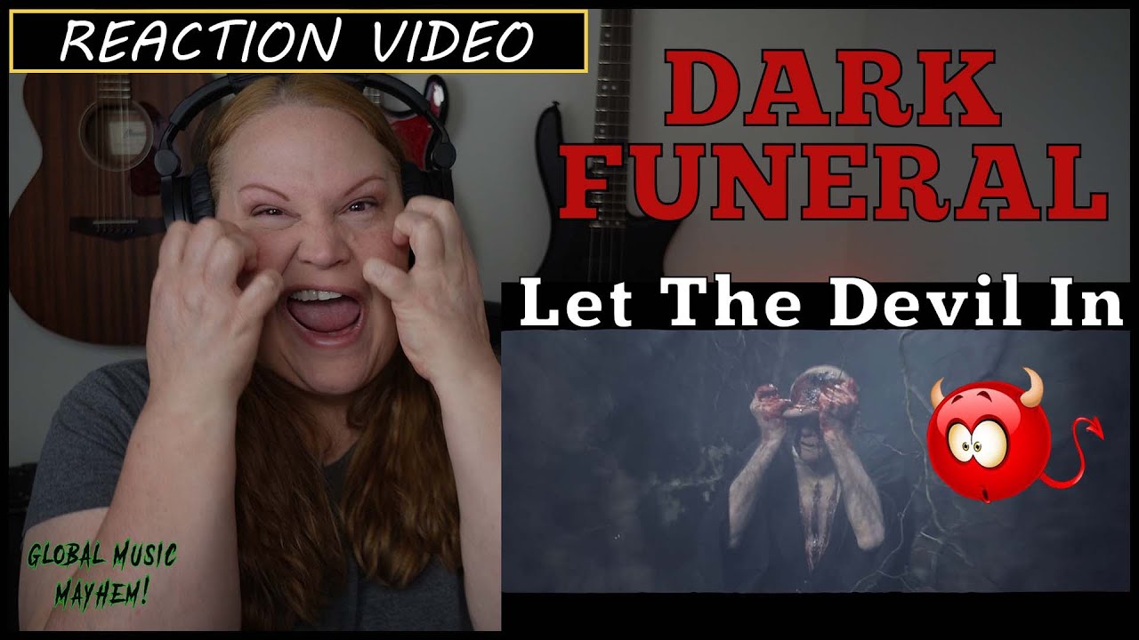 Dark Funeral - Let the Devil In (Reaction Video) | First Reaction
