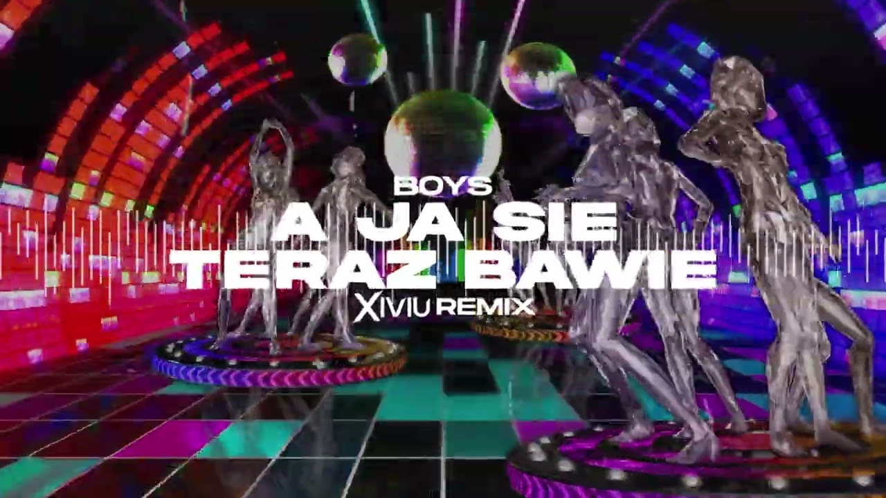 BOYS - A Ja Się Teraz Bawię (XIVIU Remix) 2026