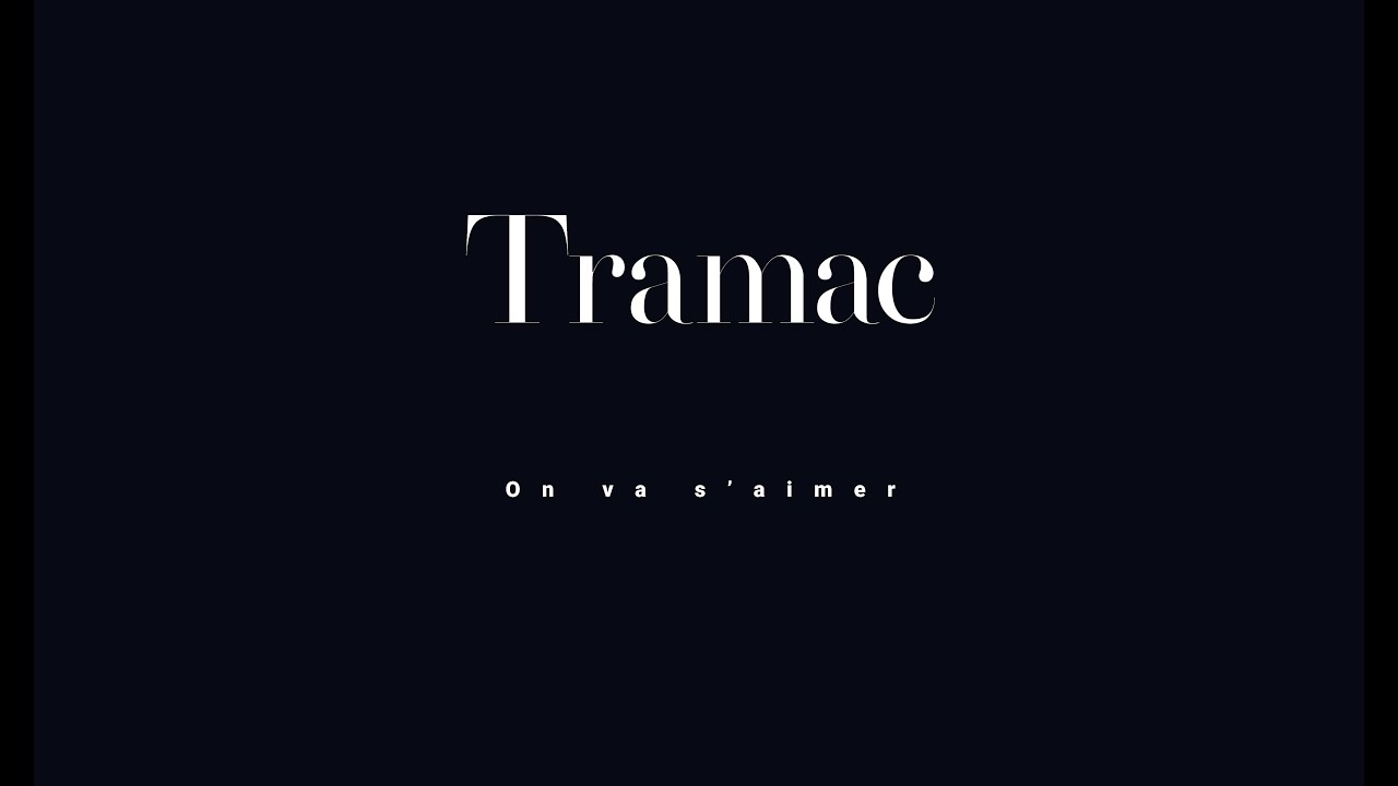 On va s'aimer - TRAMAC Jazz Remix