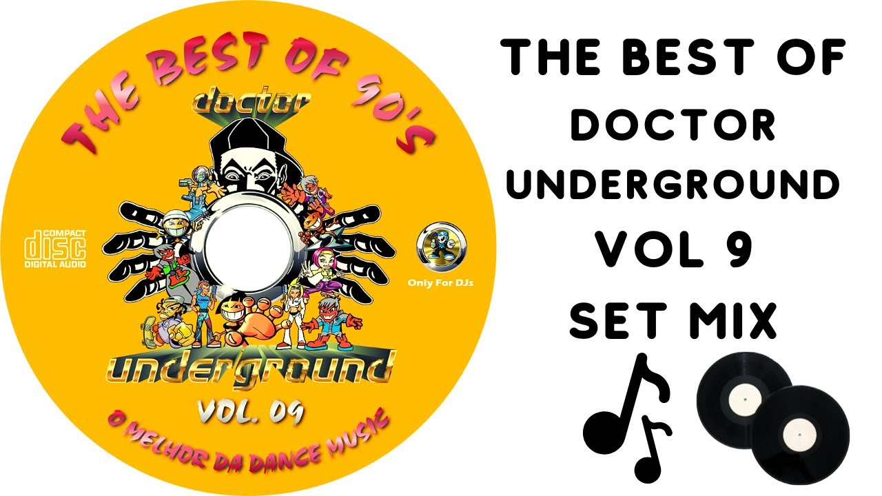 SET MIX DOCTOR UNDERGROUND VOL  9   The Best OF