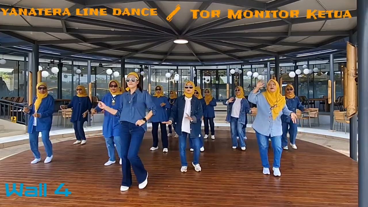 Tor Monitor Ketua Line Dance // Demo: Yanatera LD