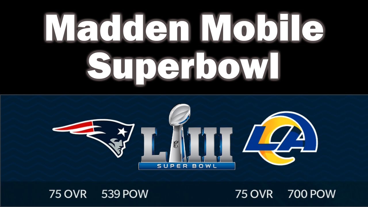 Madden Mobile 21: Patriots V. Rams SUPER BOWL!