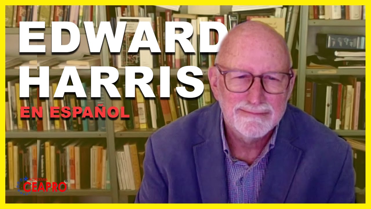 PONENCIA de EDWARD HARRIS en ESPAÑOL | CEAPRO ✅