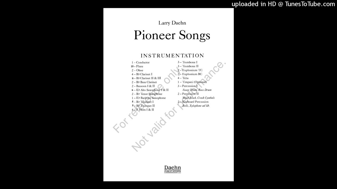 Pioneer Songs Composed by Larry Daehn