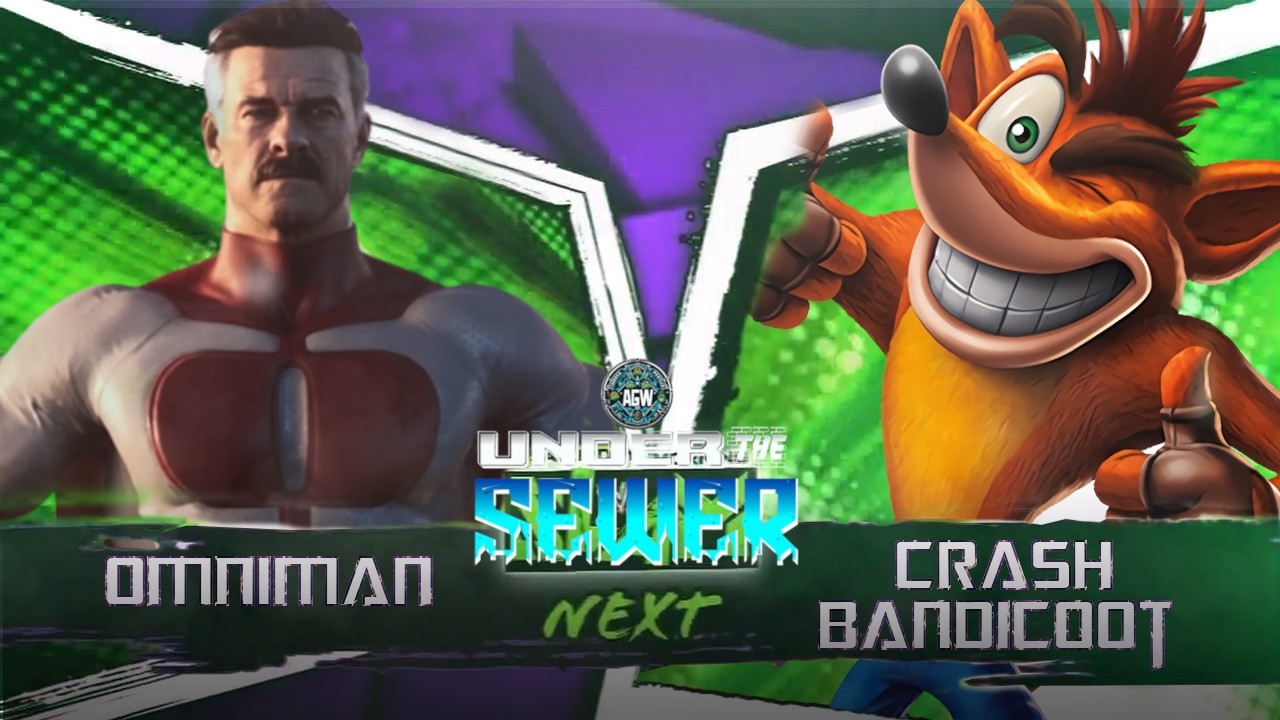 AGW UNDER THE SEWER: Qualifying Match: Omniman VS Crash Bandicoot