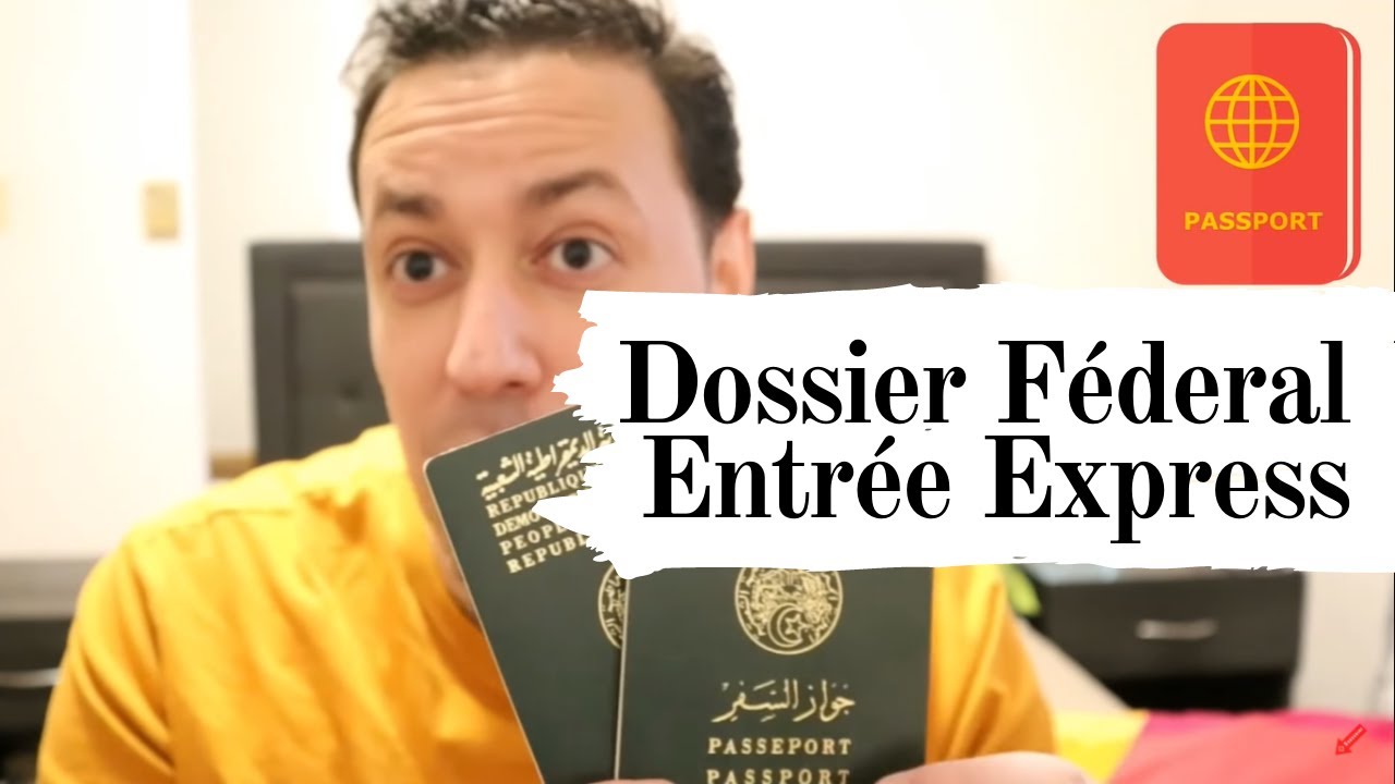 Entrée Express, Documents à soumettre - Étape Fédérale