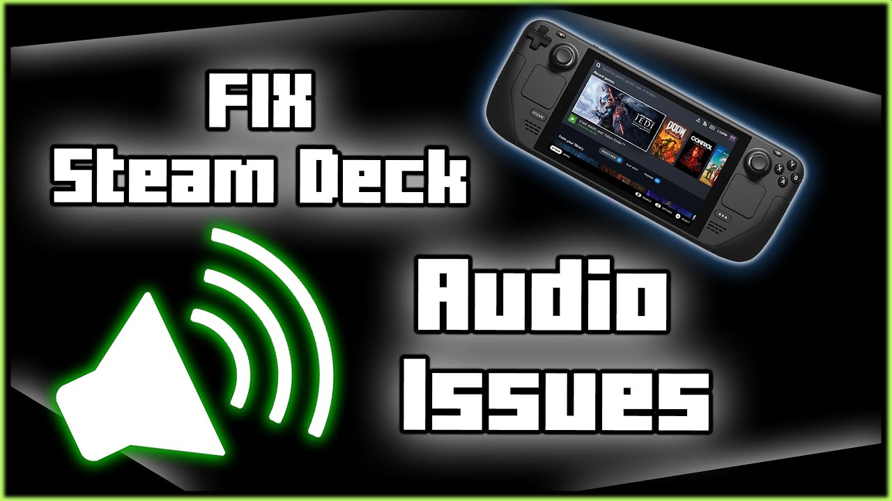 How to Fix Steam Deck Audio issues in Games