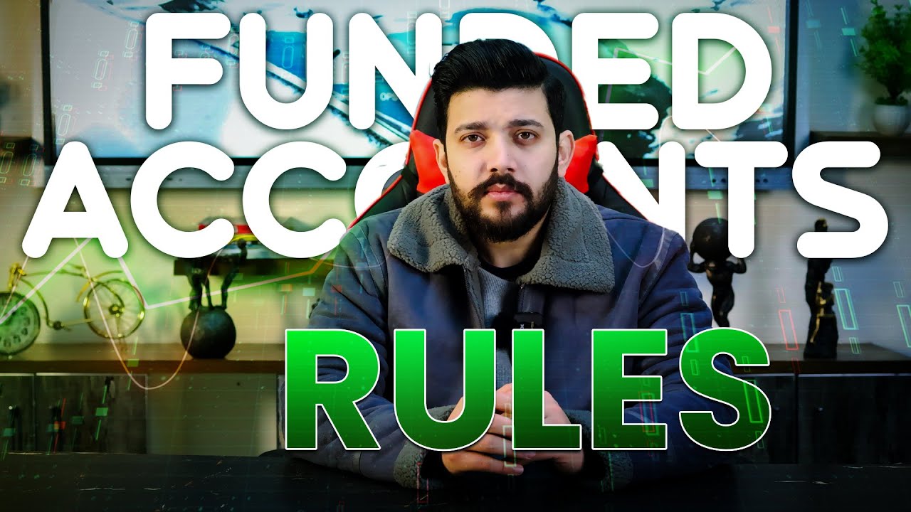 Funded Account Rules Explained!
