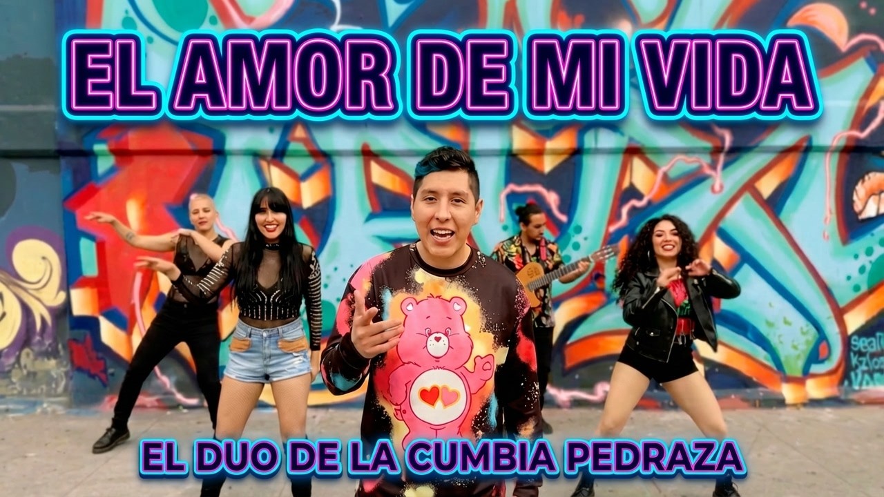 EL AMOR DE MI VIDA | EL DUO DE LA CUMBIA PEDRAZA | VIDEO OFICIAL