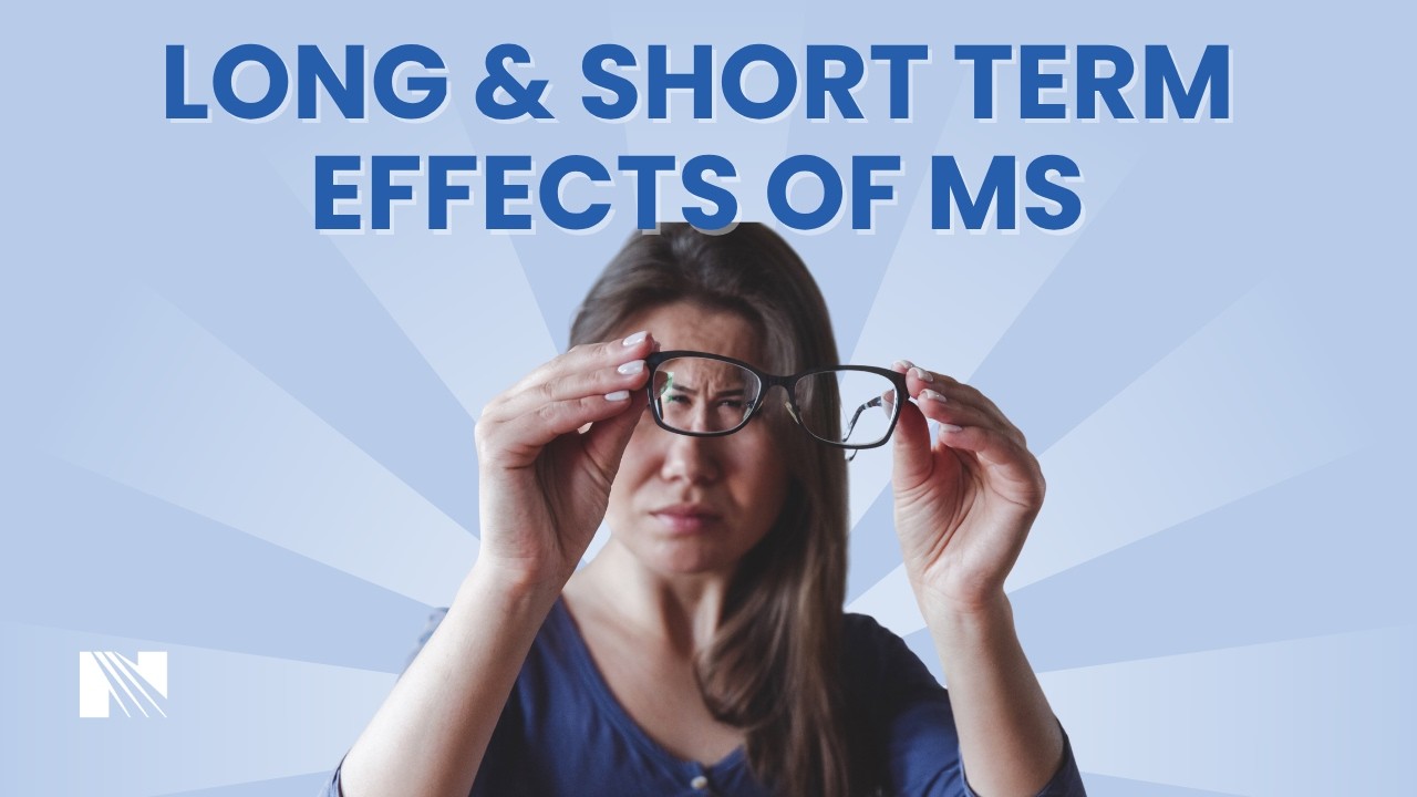 What are the Short - and Long-Term Effects of Multiple Sclerosis (MS)?