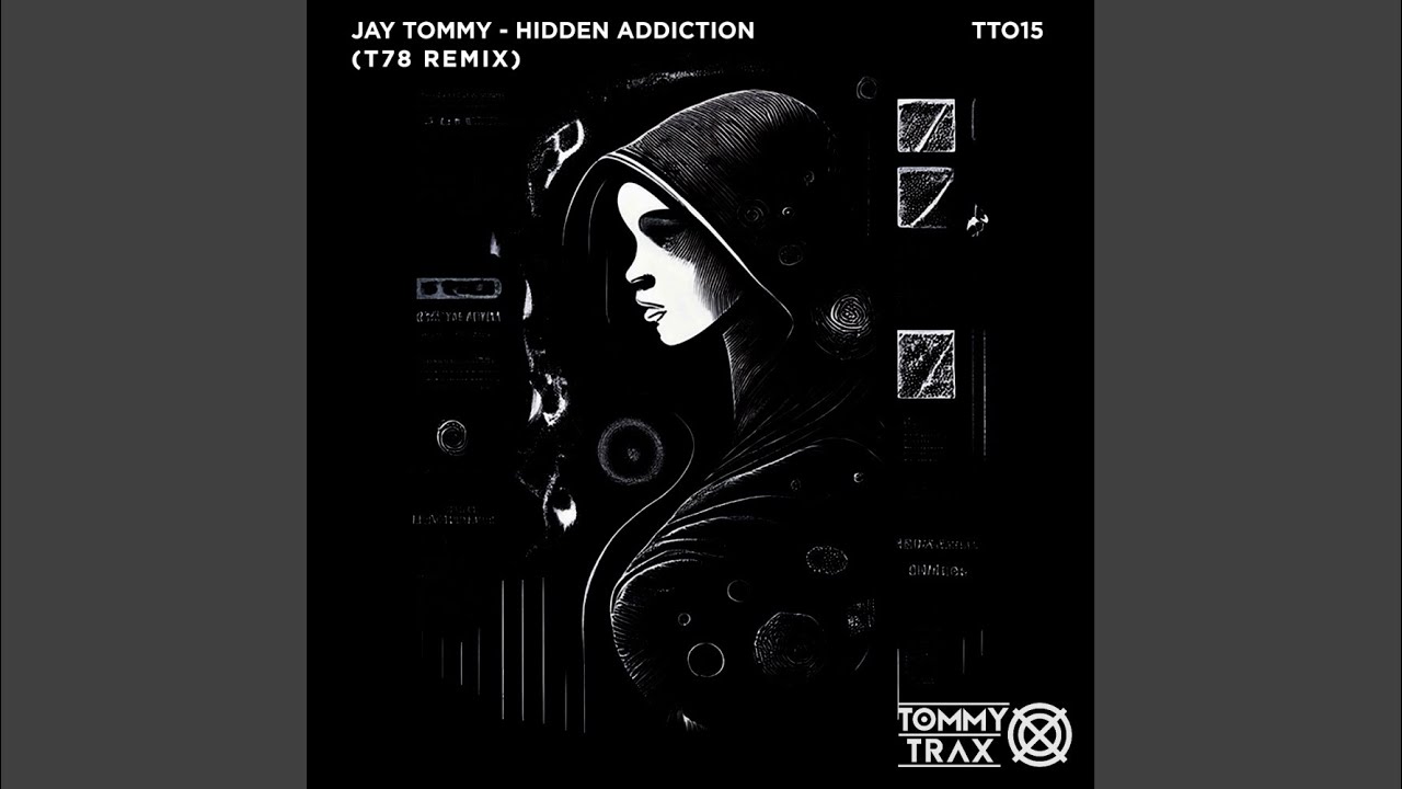 Hidden Addiction (T78 Remix)