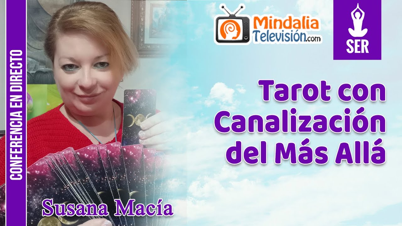 Tarot con Canalizaci&oacute;n del M&aacute;s All&aacute;, por Susana Mac&iacute;a