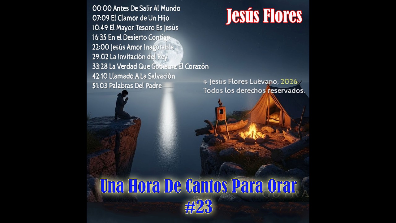 1 Hora Cantos Para Orar y Adorar #23