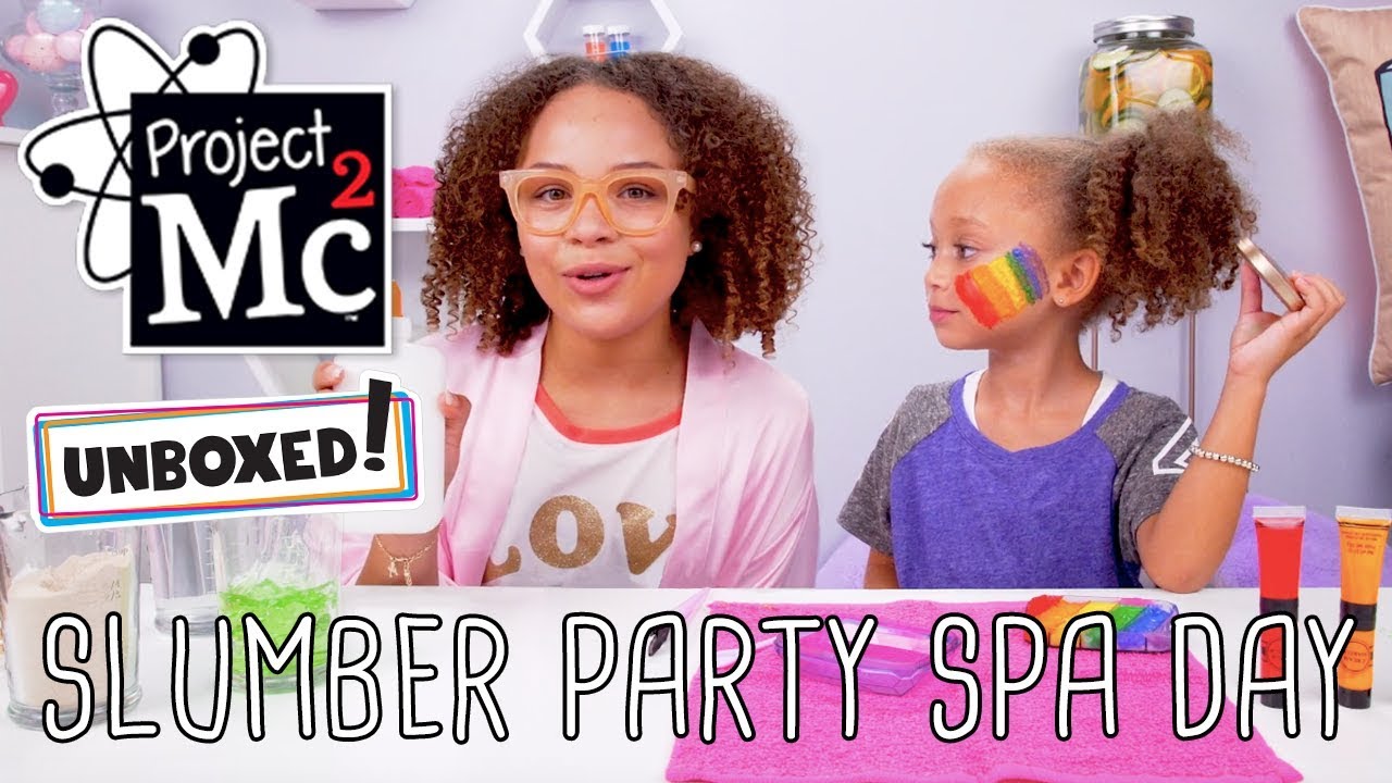 UNBOXED! | Project Mc² | Episode 1: Slumber Party Spa Day | DIY At Home Beauty Experiments