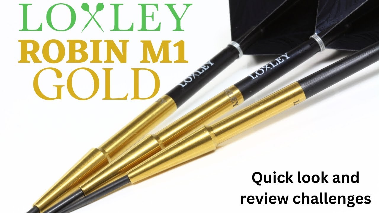 Loxley Darts ROBIN M1 GOLD Quick Look And Challenges