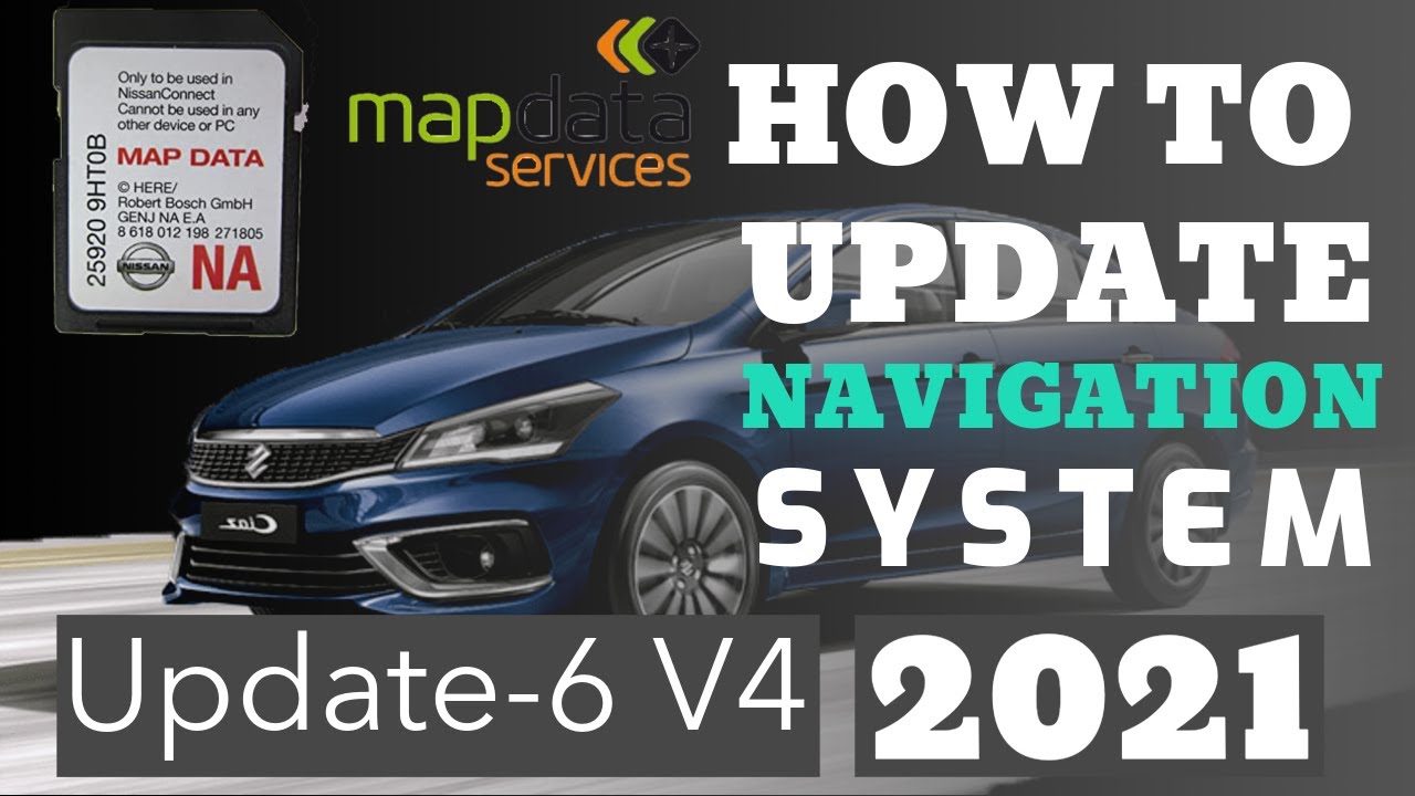 Maruti Suzuki SLDA Map Service Update Version6-V4 Latest 2021 Update II Update Now & Enjoy