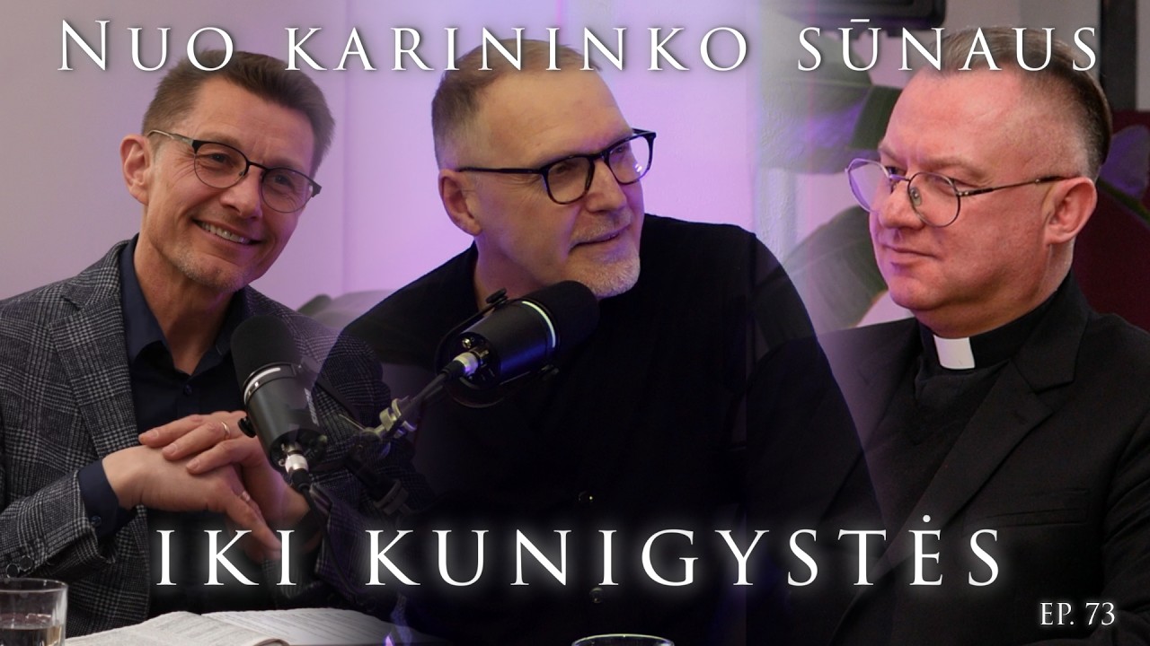 Nuo karininko sūnaus iki kunigystės: atviras pokalbis su Mindaugu Šlauta – Evangelija be cenzūros