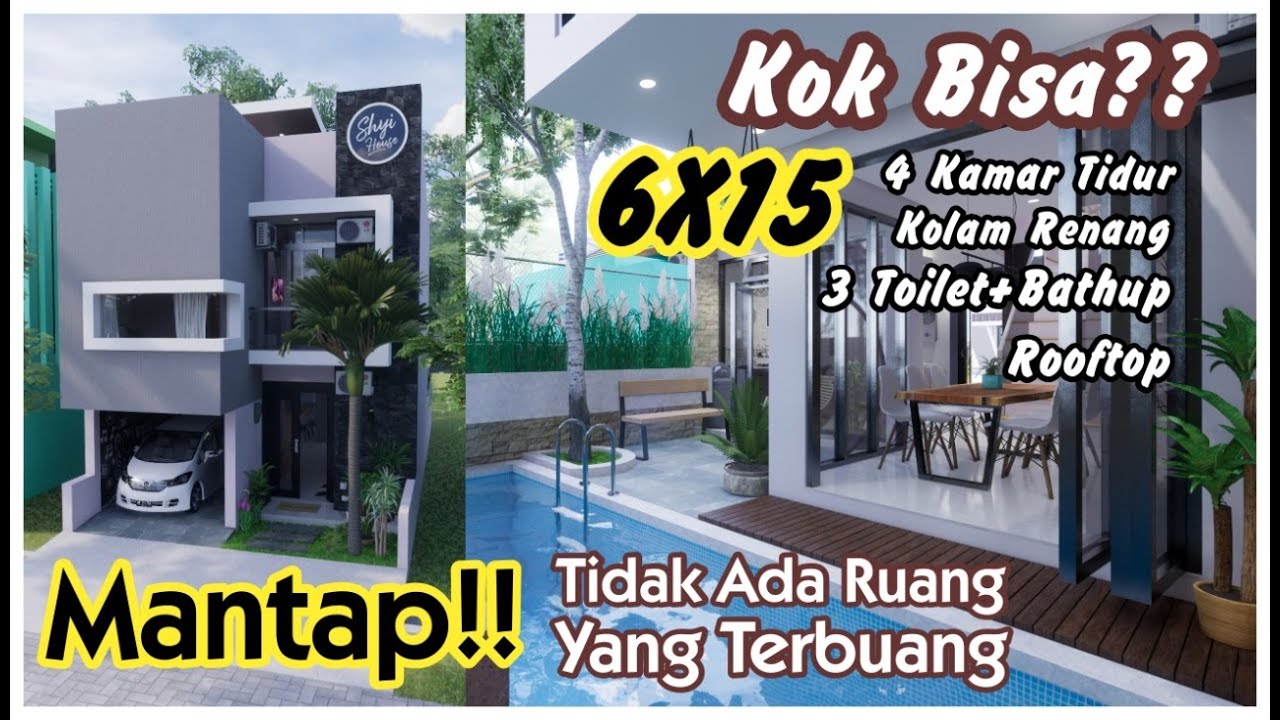 Desain Rumah Impian 6x15 meter dengan Kolam Renang, Minimalis, Modern, Lahan Murah, Rumah Mewah