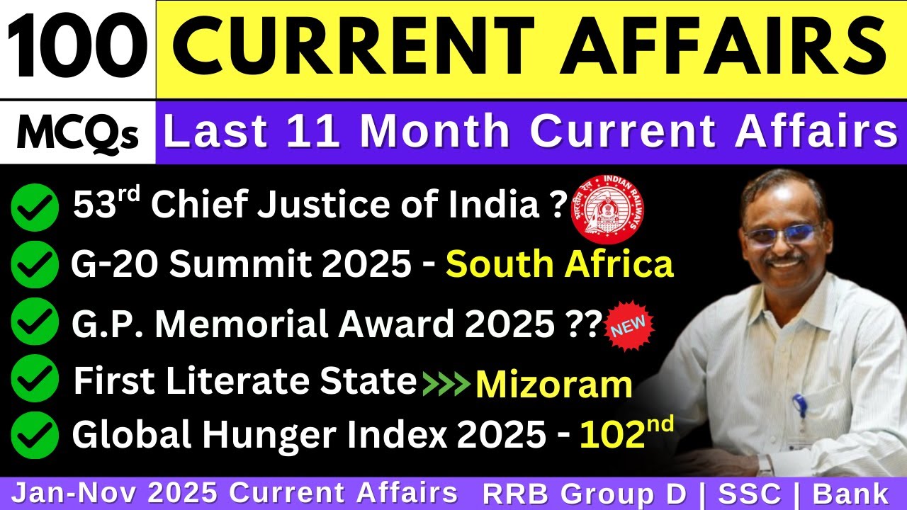 Last 11 Months Current Affairs 2025 | Top 100 Current Affairs 2025 | RRB Group D 2025