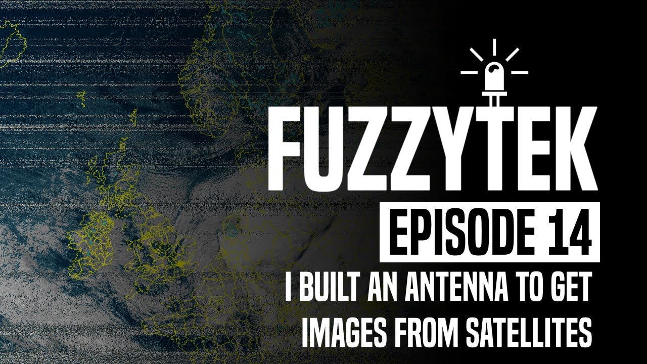 I Built An Antenna To Get Images From Satellites