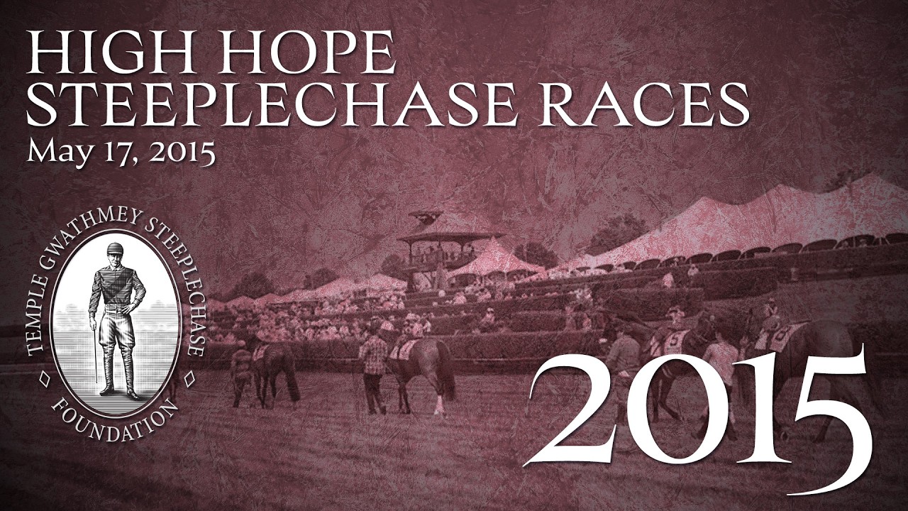 2015 - High Hope Steeplechase Races (May 17, 2015)
