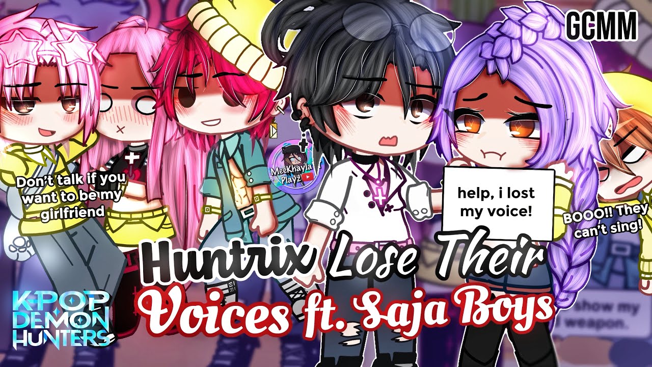 HUNTRIX Lose Their Voices ft. SAJA Boys | KPOP Demon Hunters | GLMM / GCMM | Gacha Club Movie