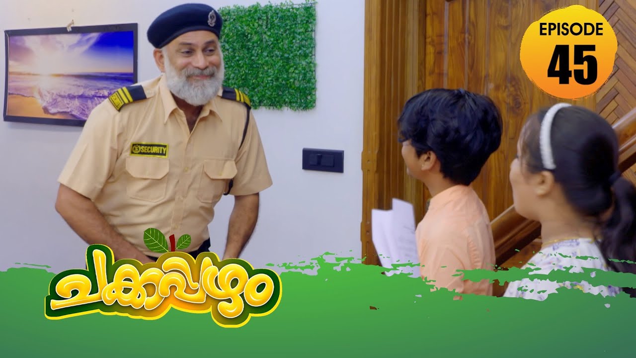 Chakkappazham 2│Comedy Series│EP# 45