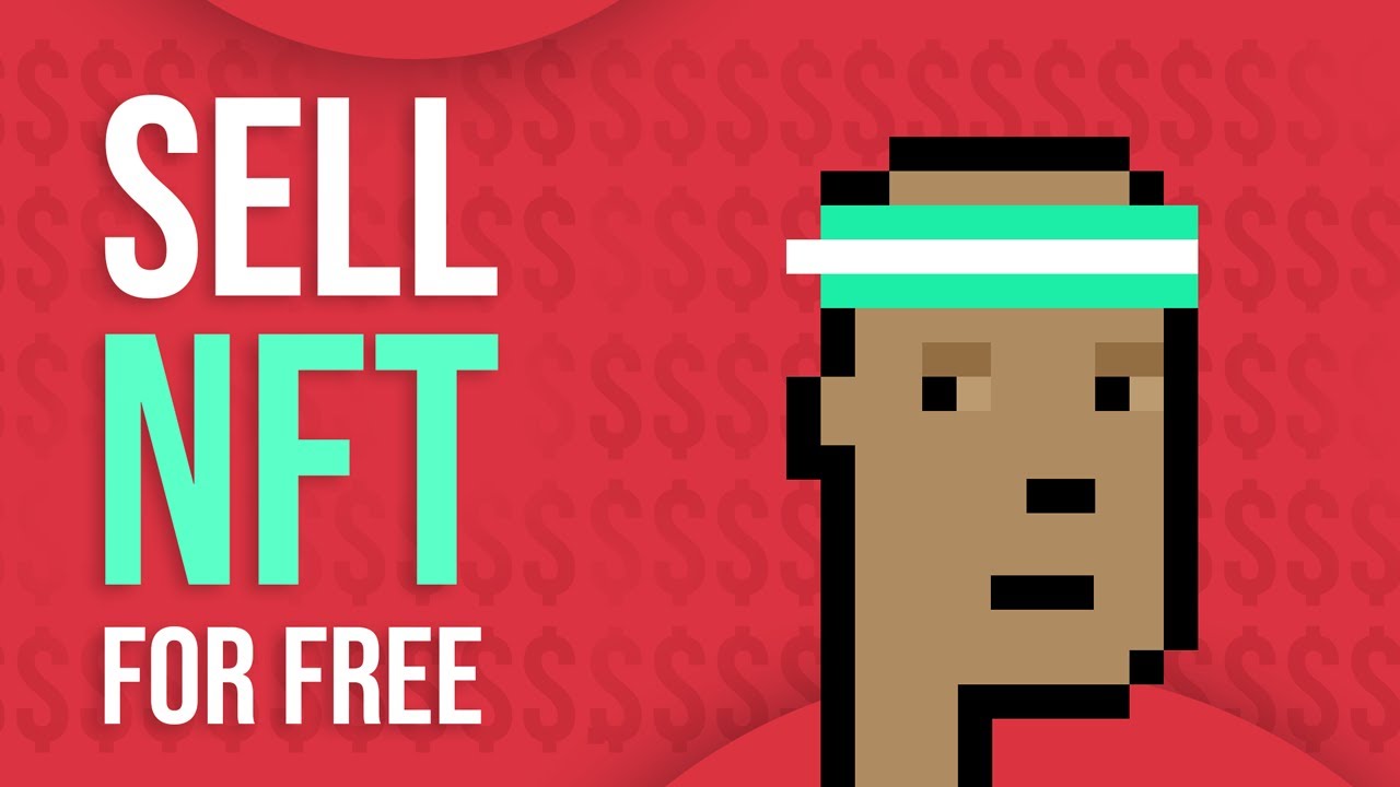 How To Sell NFT for FREE - Step by step tutorial