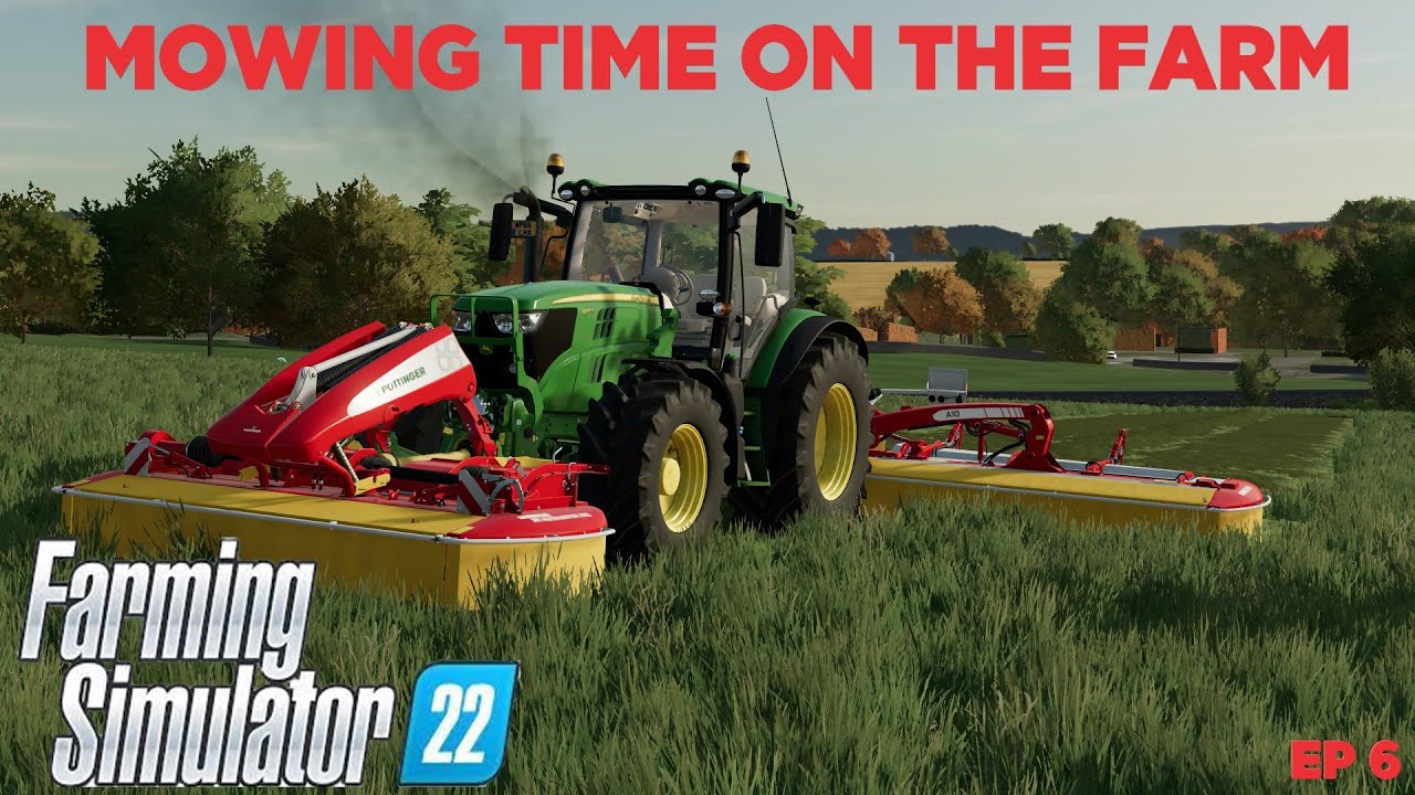 GETTING THE MOWERS FIRED UP! | Calmsden Farm Episode 6 | Farming Simulator 22