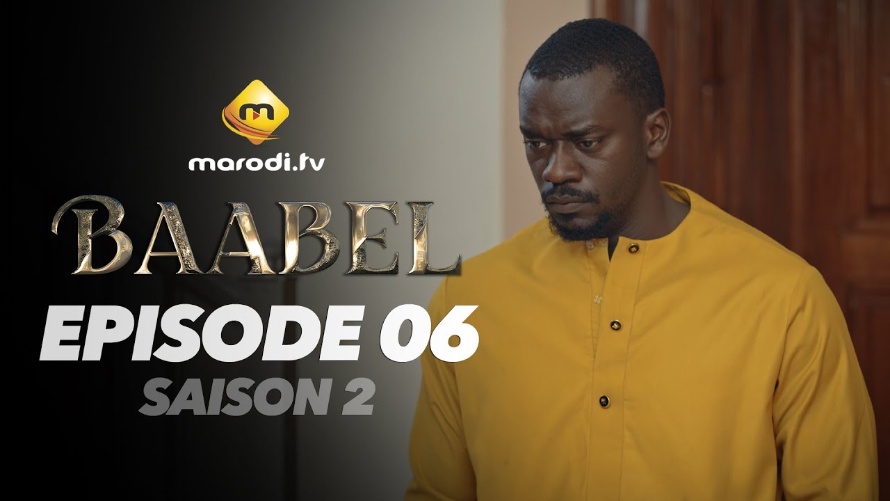 Série - Baabel - Saison 2 - Episode 06 - VOSTFR