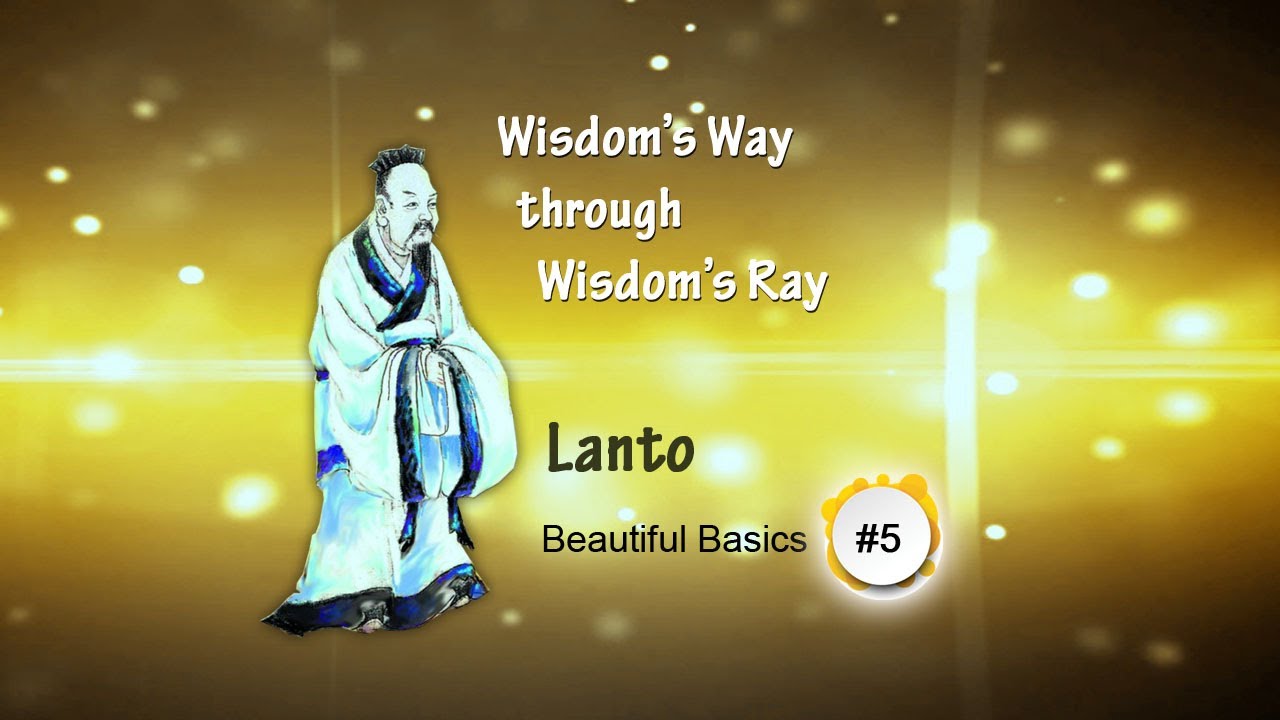 Wisdom's Way through Wisdom's Ray&mdash;Lanto- Beautiful Basics 5