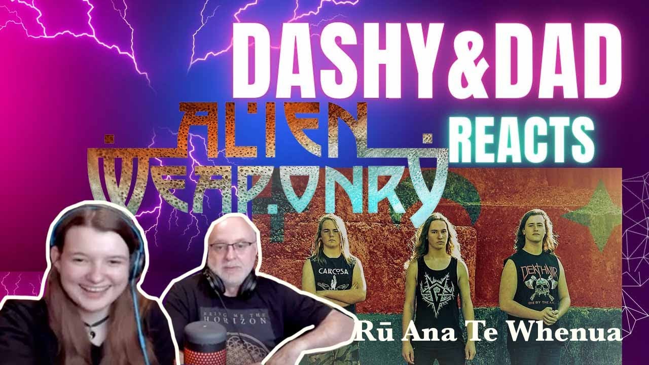ALIEN WEAPONRY - Rū Ana Te Whenua (Dad&DaughterFirstReaction)