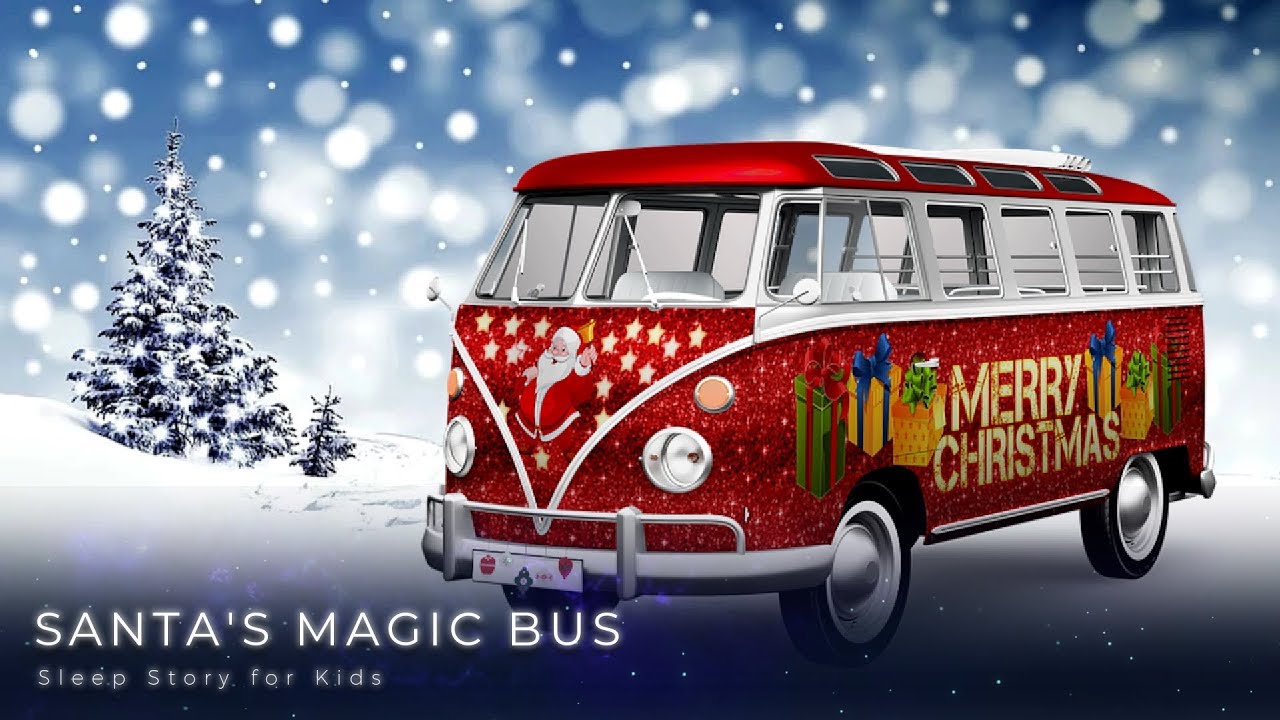 Sleep Meditation for Kids | SANTA'S MAGIC BUS | Bedtime Sleep Story