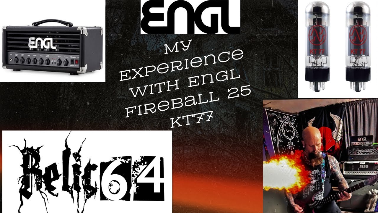 My Experience With the Engl Fireball25 KT77