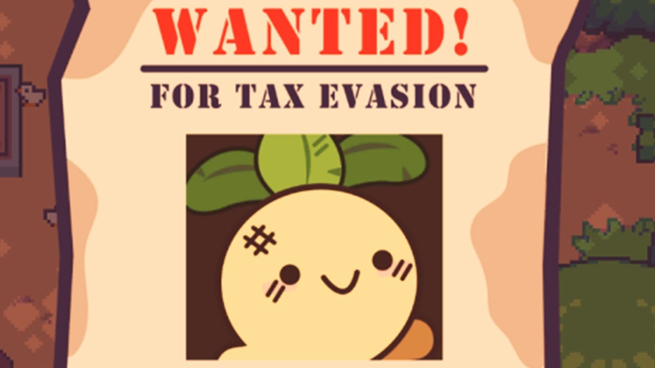 Turnip Boy Commits TAX EVASION FUNNY MOMENTS