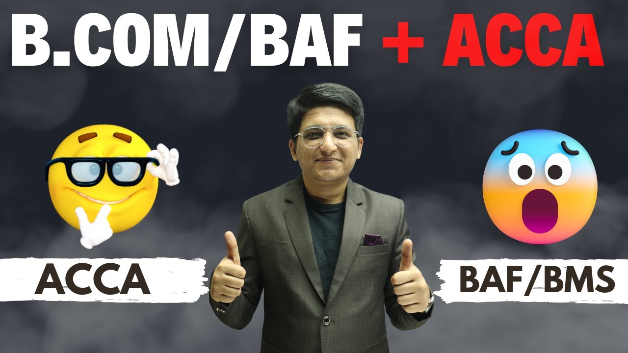 B.Com BAF BMS with ACCA | Full Details ACCA | ACCA Course 2025 Full Details | Hemal Sir