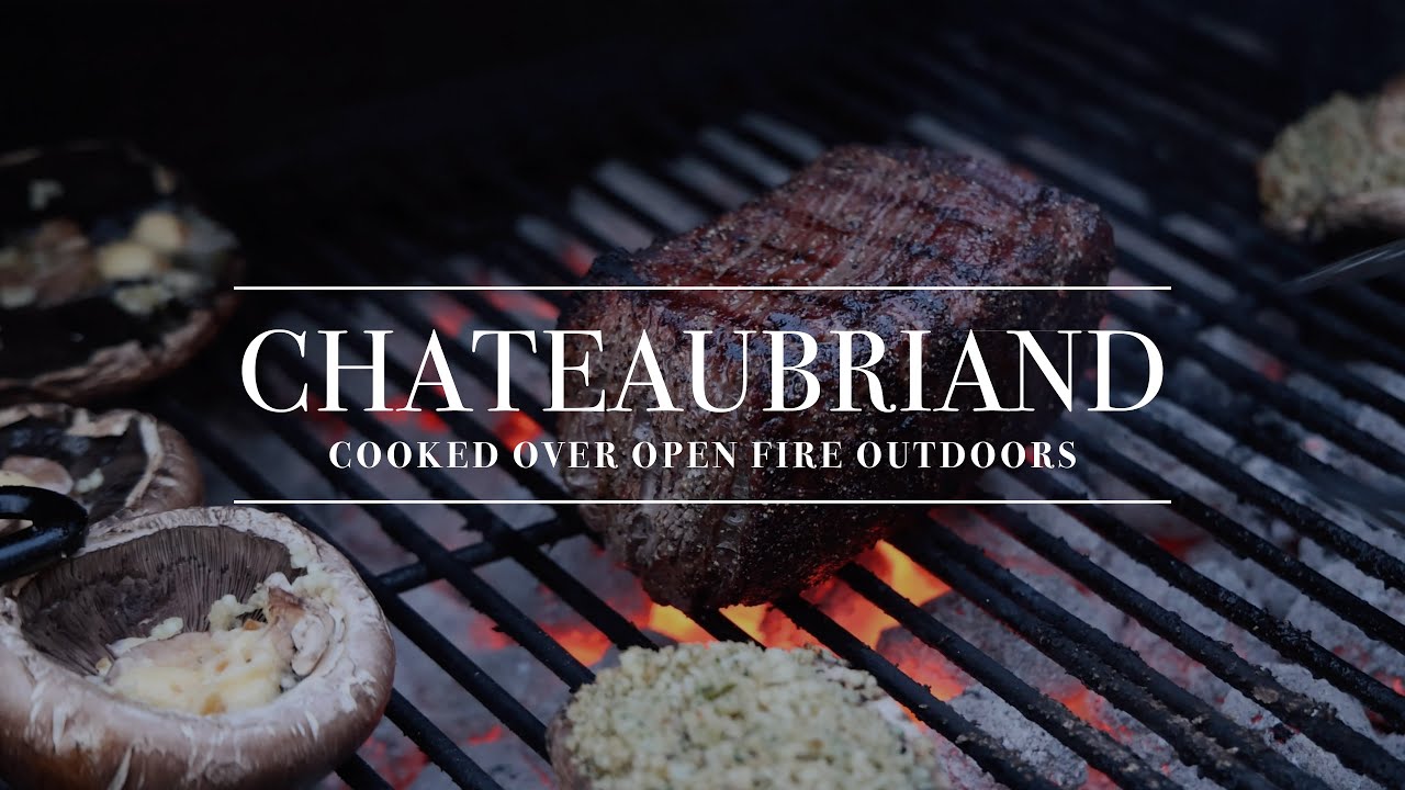 How to cook Chateaubriand perfectly outside