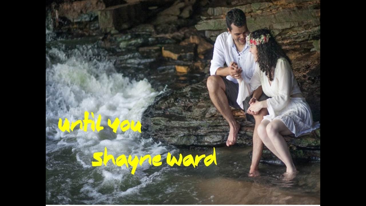 Until You - Shayne Ward (tradução) HD