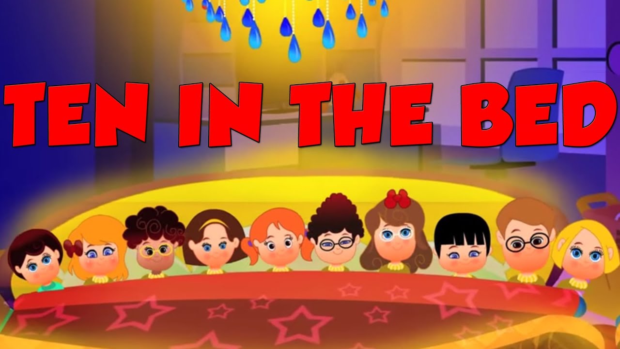 Ten In The Bed | Nursery Rhymes For Kids