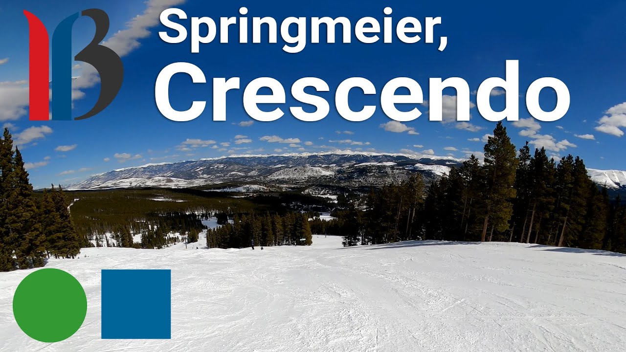 Breckenridge - Springmeier to Crescendo