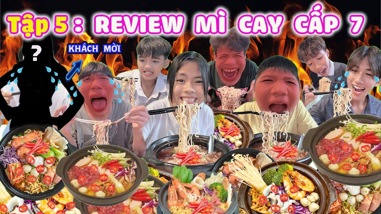 Tập 5 - Review Thử Thách Ăn Mì Cay Hàn Quốc Cấp 7 - Troll Chú Sang